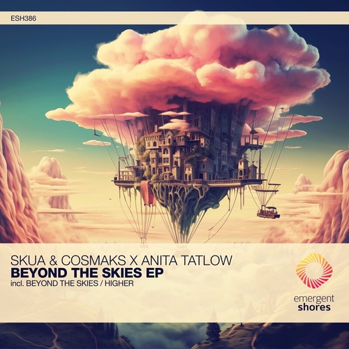 Skua & Cosmaks & Anita Tatlow - Beyond the Skies [ESH386]